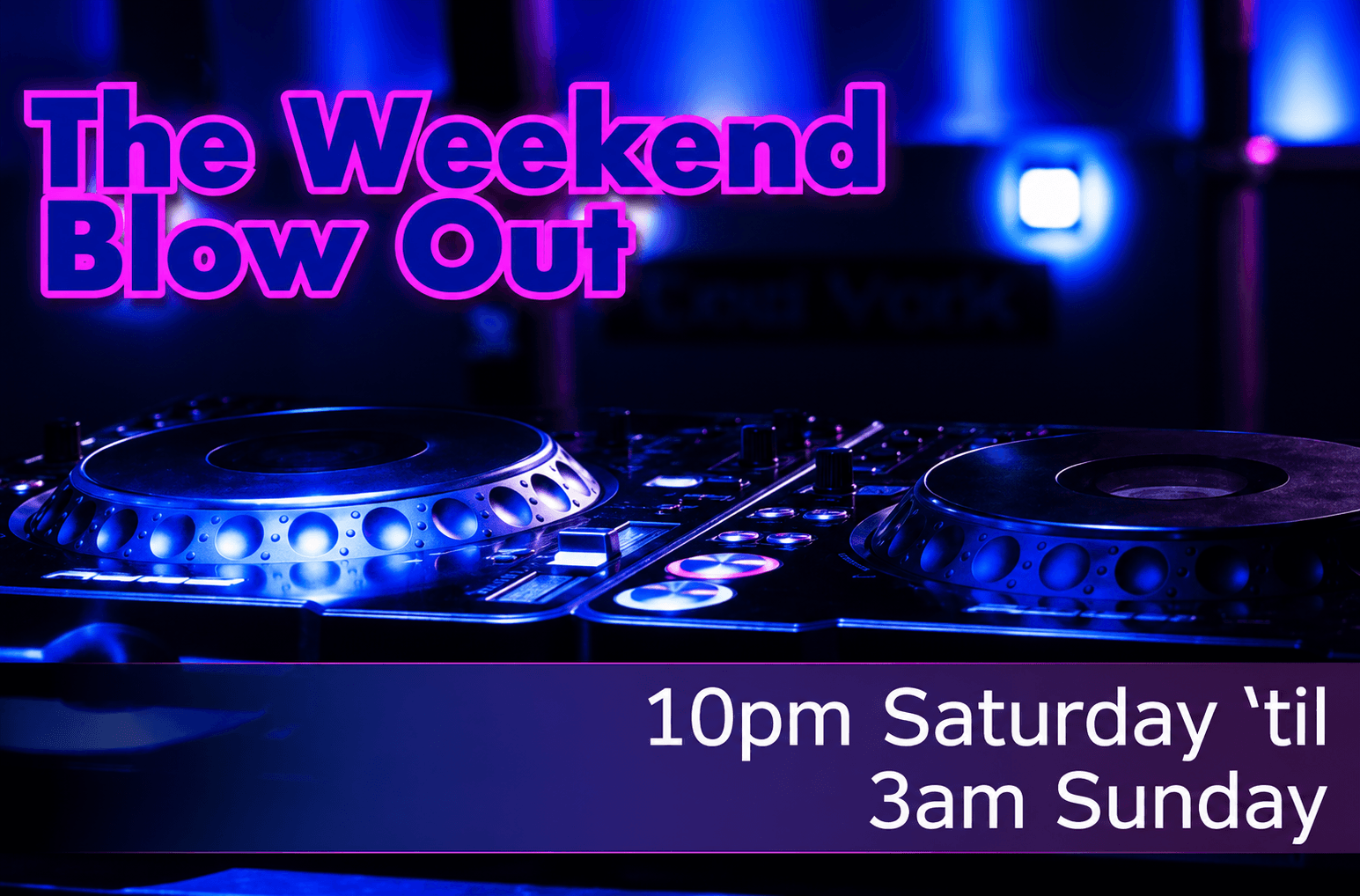 The Weekend Blow Out show artwork
